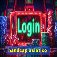 handcap asiatico -1.5